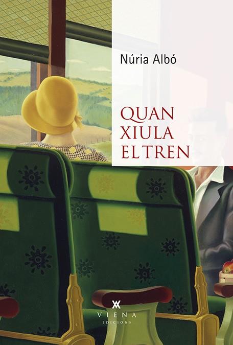 QUAN XIULA EL TREN | 9788418908361 | ALBÓ CORRONS, NÚRIA | Llibreria Ombra | Llibreria online de Rubí, Barcelona | Comprar llibres en català i castellà online