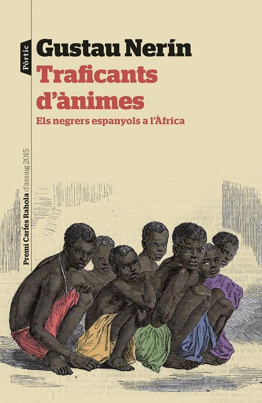 TRAFICANTS D'ÀNIMES | 9788498093483 | GUSTAU NERÍN | Llibreria Ombra | Llibreria online de Rubí, Barcelona | Comprar llibres en català i castellà online