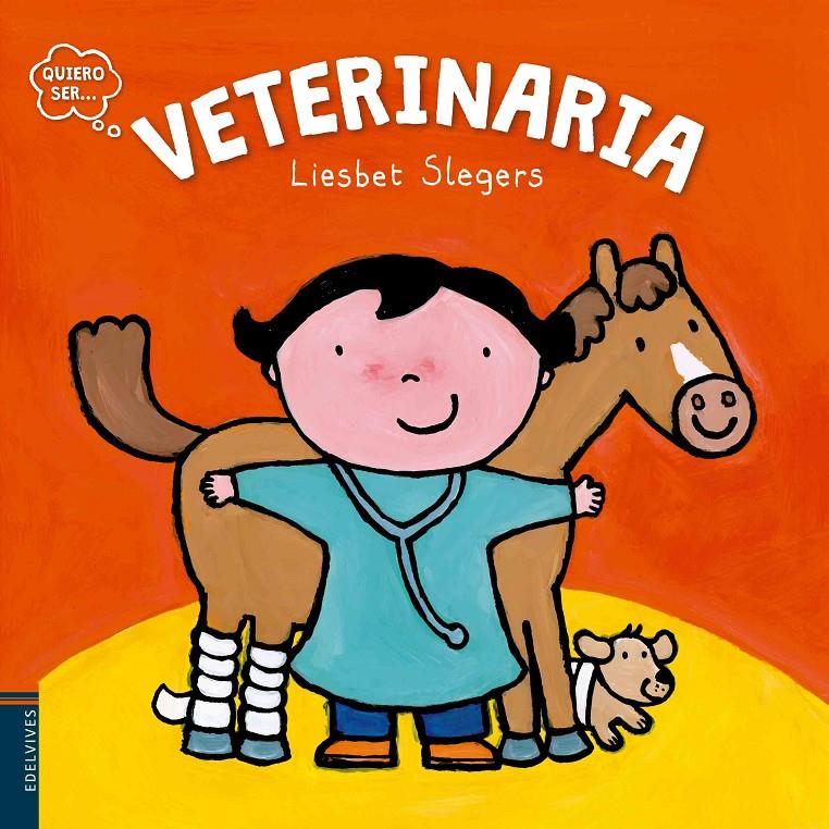 VETERINARIA | 9788414001325 | LIESBET SLEGERS | Llibreria Ombra | Llibreria online de Rubí, Barcelona | Comprar llibres en català i castellà online