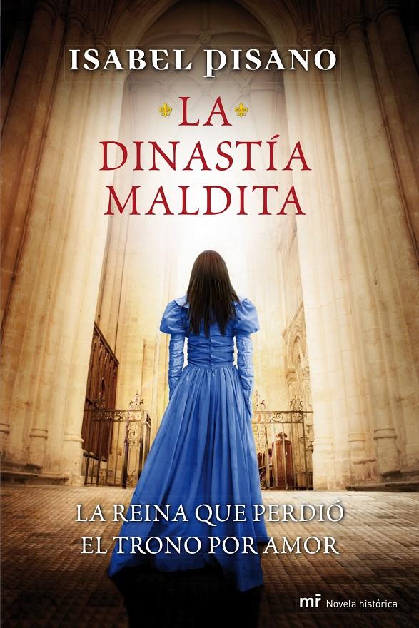 LA DINASTÍA MALDITA | 9788427039049 | ISABEL PISANO | Llibreria Ombra | Llibreria online de Rubí, Barcelona | Comprar llibres en català i castellà online