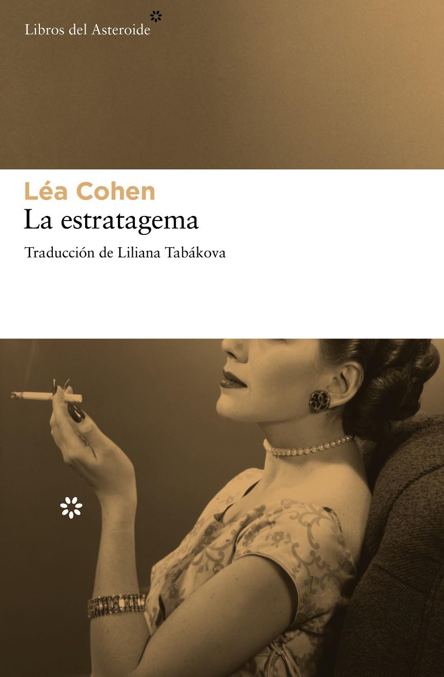 LA ESTRATAGEMA | 9788415625254 | LEA COHEN | Llibreria Ombra | Llibreria online de Rubí, Barcelona | Comprar llibres en català i castellà online