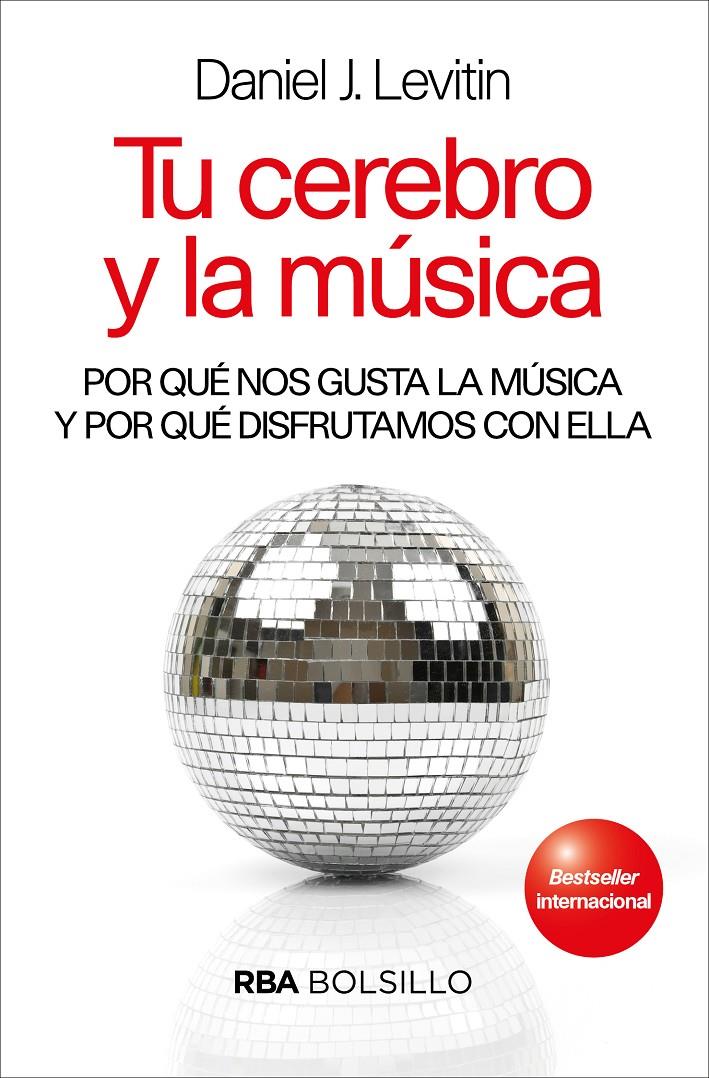 TU CEREBRO Y LA MUSICA (BOLSILLO) | 9788490569467 | LEVITIN , DANIEL J. | Llibreria Ombra | Llibreria online de Rubí, Barcelona | Comprar llibres en català i castellà online