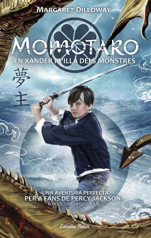 MOMOTARO. EN XANDER I L'ILLA DELS MONSTRES | 9788491374503 | DILLOWAY, MARGARET | Llibreria Ombra | Llibreria online de Rubí, Barcelona | Comprar llibres en català i castellà online