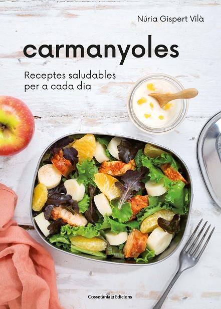 CARMANYOLES | 9788490349922 | GISPERT VILÀ, NÚRIA | Llibreria Ombra | Llibreria online de Rubí, Barcelona | Comprar llibres en català i castellà online