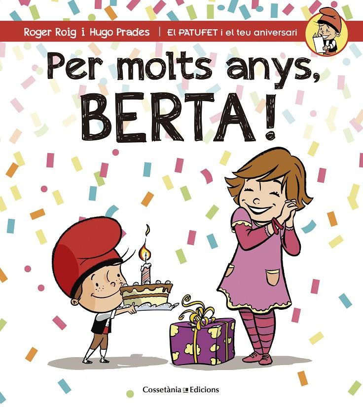 PER MOLTS ANYS, BERTA! | 9788490344552 | ROIG CÉSAR, ROGER | Llibreria Ombra | Llibreria online de Rubí, Barcelona | Comprar llibres en català i castellà online