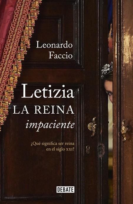 LETIZIA. LA REINA IMPACIENTE | 9788499925738 | FACCIO, LEONARDO | Llibreria Ombra | Llibreria online de Rubí, Barcelona | Comprar llibres en català i castellà online