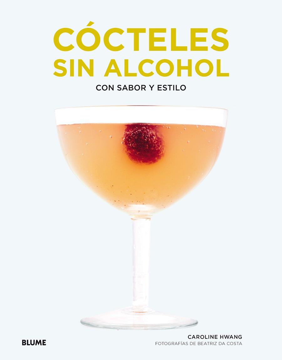 CÓCTELES SIN ALCOHOL | 9788417254698 | HWANG, CAROLINE K. | Llibreria Ombra | Llibreria online de Rubí, Barcelona | Comprar llibres en català i castellà online