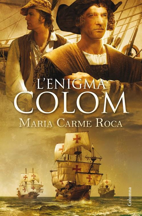 L'ENIGMA COLOM | 9788466418164 | MARIA CARME ROCA | Llibreria Ombra | Llibreria online de Rubí, Barcelona | Comprar llibres en català i castellà online