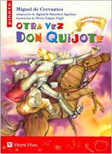 11. OTRA VEZ DON QUIJOTE | 9788431680282 | CERVANTES SAAVEDRA, MIGUEL/SANCHEZ AGUILAR, AGUSTIN | Llibreria Ombra | Llibreria online de Rubí, Barcelona | Comprar llibres en català i castellà online