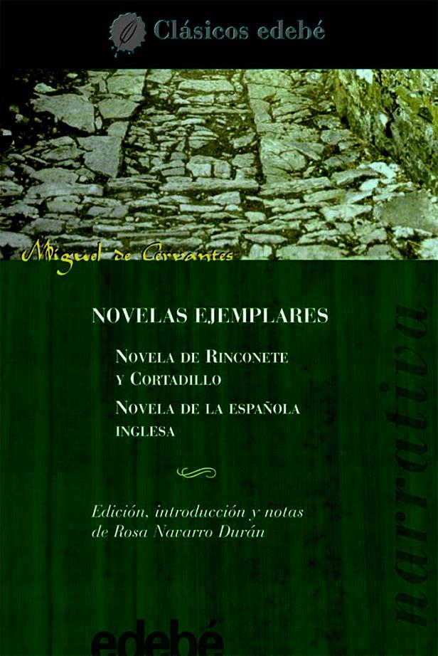 NOVELAS EJEMPLARES | 9788423653928 | MIGUEL DE CERVANTES SAAVEDRA EDEBE (OBRA COLECTIVA) | Llibreria Ombra | Llibreria online de Rubí, Barcelona | Comprar llibres en català i castellà online