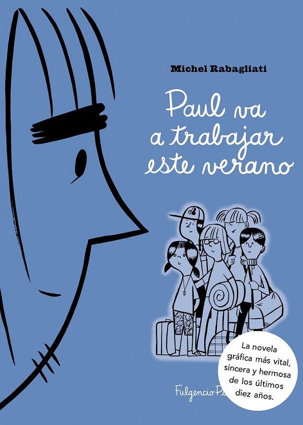 PAUL VA A TRABAJAR ESTE VERANO | 9788493608194 | MICHEL RABAGLIATI | Llibreria Ombra | Llibreria online de Rubí, Barcelona | Comprar llibres en català i castellà online