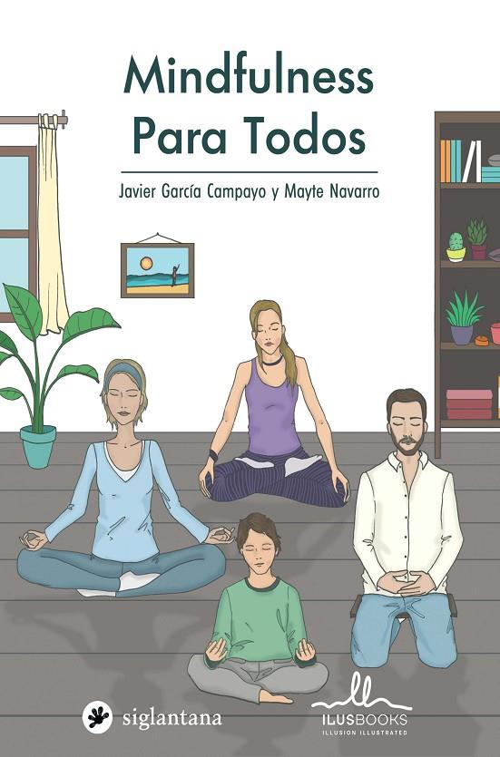 MINDFULNESS PARA TODOS | 9788416574445 | GARCÍA CAMPAYO, JAVIER | Llibreria Ombra | Llibreria online de Rubí, Barcelona | Comprar llibres en català i castellà online