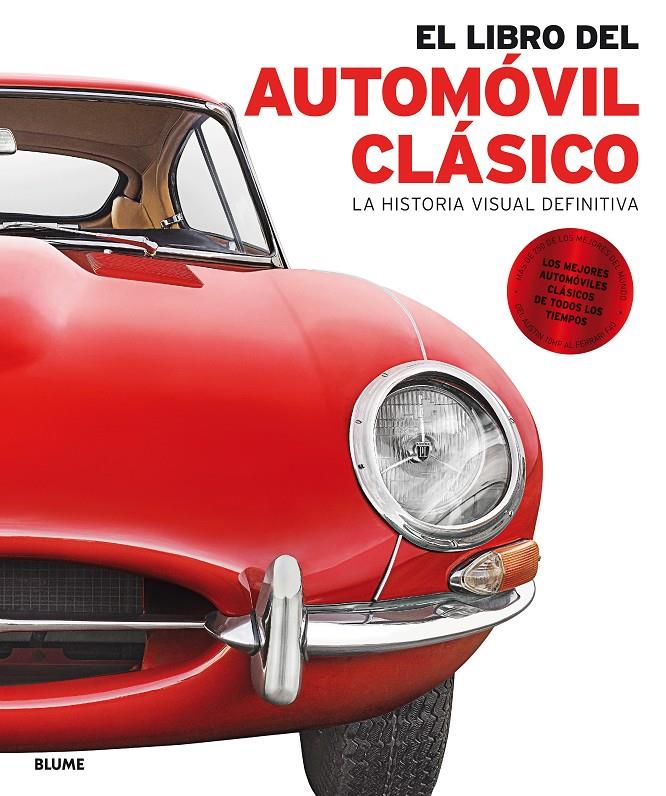 EL LIBRO DEL AUTOMÓVIL CLÁSICO | 9788416965557 | VARIOS AUTORES | Llibreria Ombra | Llibreria online de Rubí, Barcelona | Comprar llibres en català i castellà online