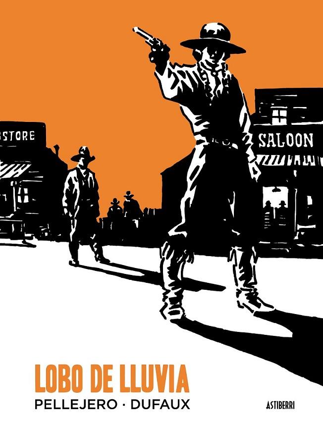 LOBO DE LLUVIA | 9788415685579 | PELLEJERO - DUFAUX | Llibreria Ombra | Llibreria online de Rubí, Barcelona | Comprar llibres en català i castellà online