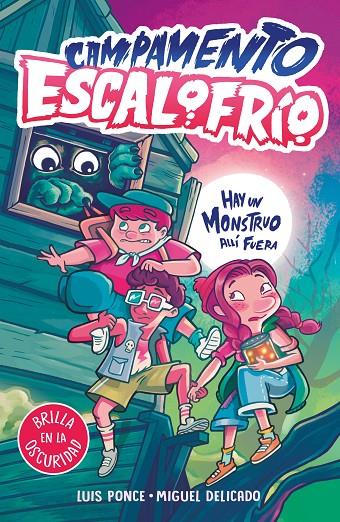 CAMPAMENTO ESCALOFRÍO 1 - HAY UN MONSTRUO ALLÍ FUERA | 9788419507020 | PONCE, LUIS/DELICADO VILLAR, MIGUEL | Llibreria Ombra | Llibreria online de Rubí, Barcelona | Comprar llibres en català i castellà online