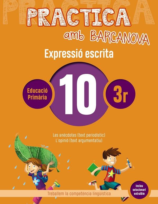 PRACTICA AMB BARCANOVA 10. EXPRESSIÓ ESCRITA | 9788448948290 | CAMPS, MONTSERRAT/ALMAGRO, MARIBEL/GONZÁLEZ, ESTER/PASCUAL, CARME | Llibreria Ombra | Llibreria online de Rubí, Barcelona | Comprar llibres en català i castellà online