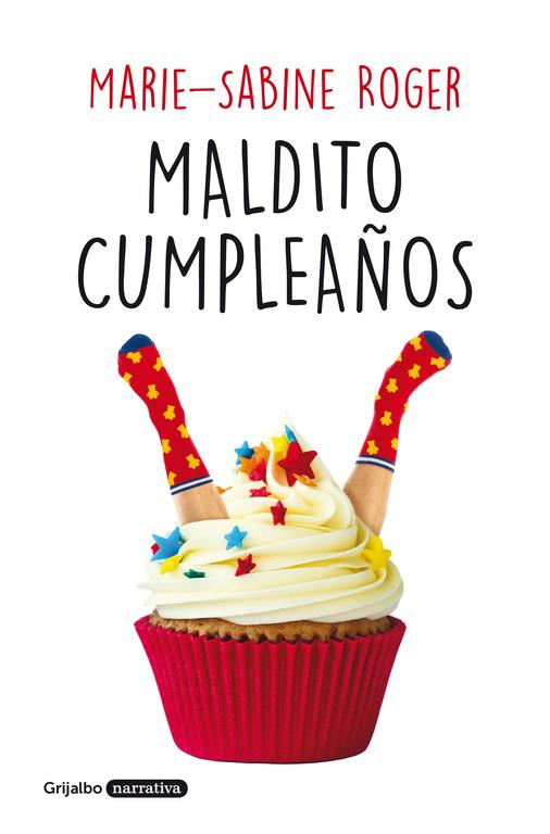 MALDITO CUMPLEAÑOS | 9788425355318 | MARIE-SABINE ROGER | Llibreria Ombra | Llibreria online de Rubí, Barcelona | Comprar llibres en català i castellà online