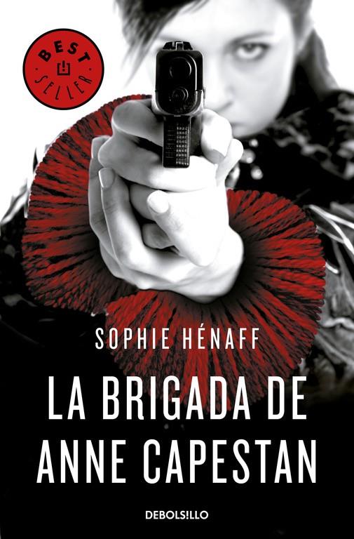 LA BRIGADA DE ANNE CAPESTAN (ANNE CAPESTAN 1) | 9788466340663 | SOPHIE HÉNAFF | Llibreria Ombra | Llibreria online de Rubí, Barcelona | Comprar llibres en català i castellà online