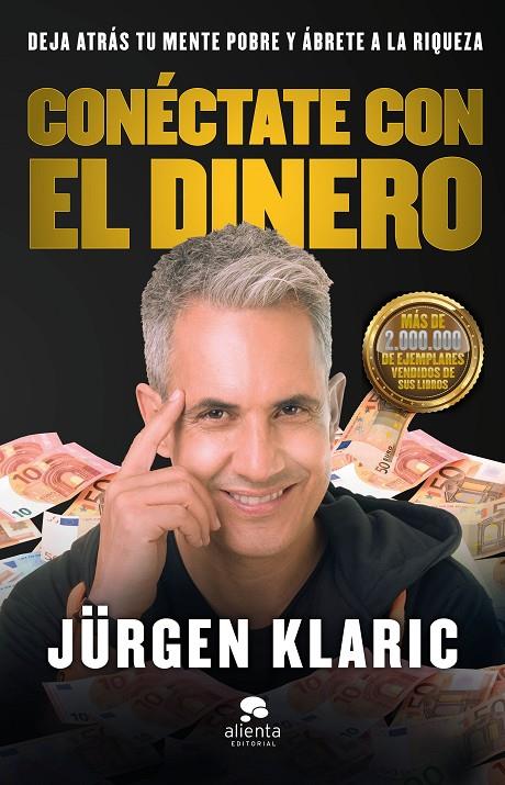 CONÉCTATE CON EL DINERO | 9788413440439 | KLARIC, JÜRGEN | Llibreria Ombra | Llibreria online de Rubí, Barcelona | Comprar llibres en català i castellà online