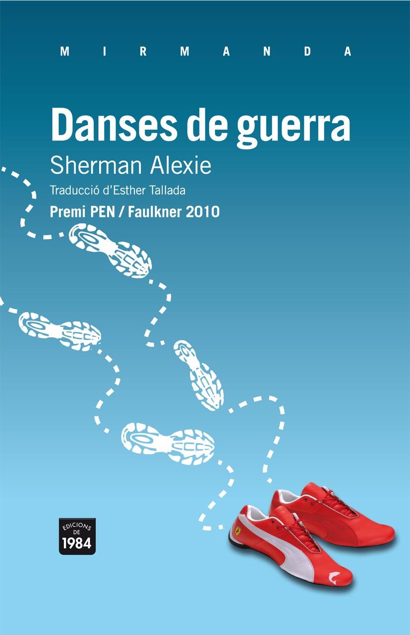 DANSES DE GUERRA | 9788492440887 | SHERMAN ALEXIE | Llibreria Ombra | Llibreria online de Rubí, Barcelona | Comprar llibres en català i castellà online