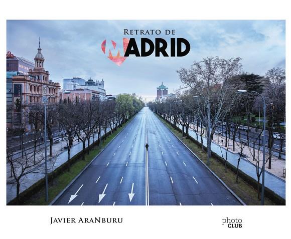 RETRATO DE MADRID | 9788441542488 | ARANBURU, JAVIER | Llibreria Ombra | Llibreria online de Rubí, Barcelona | Comprar llibres en català i castellà online