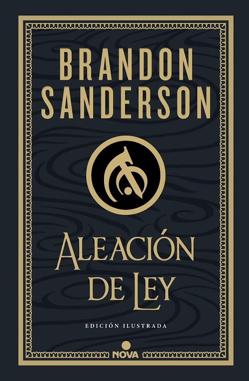 ALEACIÓN DE LEY (WAX & WAYNE: EDICIÓN ILUSTRADA 1) | 9788419260215 | SANDERSON, BRANDON | Llibreria Ombra | Llibreria online de Rubí, Barcelona | Comprar llibres en català i castellà online