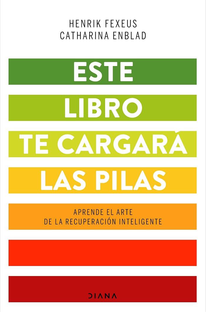 ESTE LIBRO TE CARGARÁ LAS PILAS | 9788418118043 | FEXEUS, HENRIK/ENBLAD, CATHARINA | Llibreria Ombra | Llibreria online de Rubí, Barcelona | Comprar llibres en català i castellà online