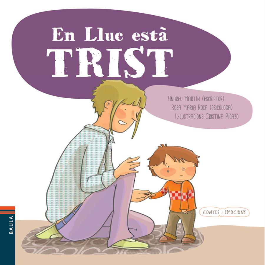 EN LLUC ESTÀ TRIST | 9788447929115 | MARTÍN FARRERO, ANDREU | Llibreria Ombra | Llibreria online de Rubí, Barcelona | Comprar llibres en català i castellà online