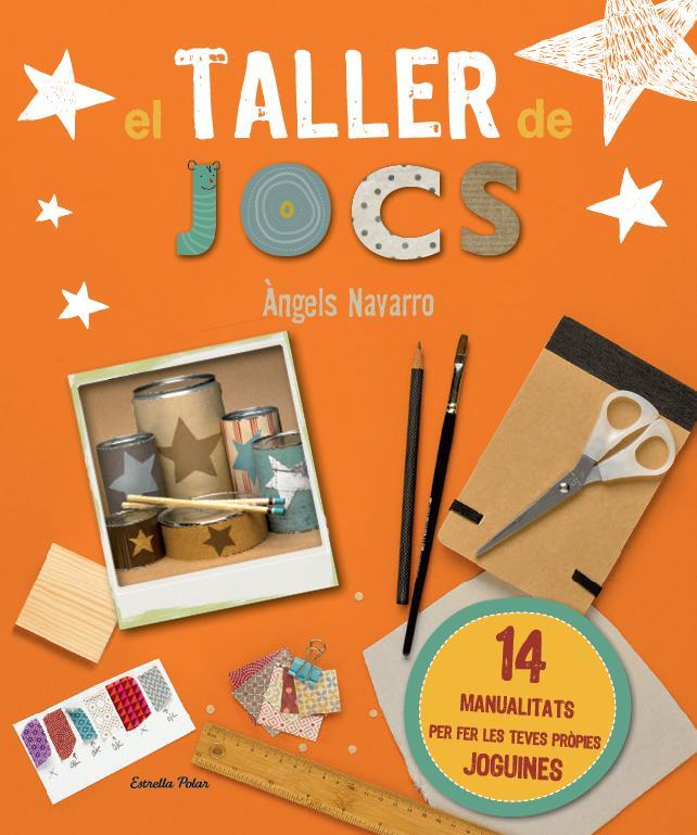 TALLER DE JOCS | 9788490576090 | ÀNGELS NAVARRO SIMÓN | Llibreria Ombra | Llibreria online de Rubí, Barcelona | Comprar llibres en català i castellà online