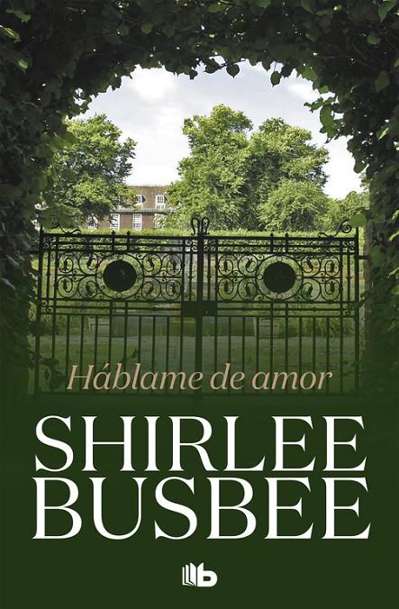 HÁBLAME DE AMOR | 9788490707968 | BUSBEE, SHIRLEE | Llibreria Ombra | Llibreria online de Rubí, Barcelona | Comprar llibres en català i castellà online