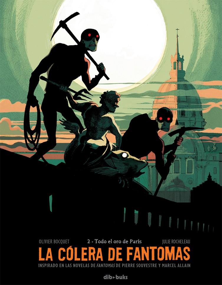 LA CÓLERA DE FANTOMAS 2 | 9788415850830 | BOCQUET, OLIVIER/ROCHELEAU, JULIE | Llibreria Ombra | Llibreria online de Rubí, Barcelona | Comprar llibres en català i castellà online