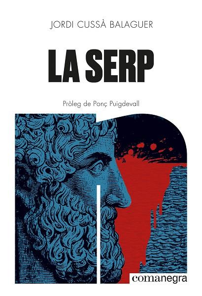 LA SERP | 9788410161405 | CUSSÀ BALAGUER, JORDI | Llibreria Ombra | Llibreria online de Rubí, Barcelona | Comprar llibres en català i castellà online