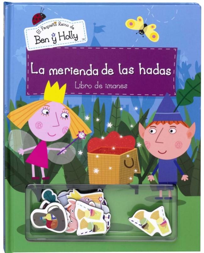 LA MERIENDA DE LAS HADAS EL PEQUEÑO REINO DE BEN Y HOLLY LIBRO DE IMANES | 9788448835934 | Llibreria Ombra | Llibreria online de Rubí, Barcelona | Comprar llibres en català i castellà online