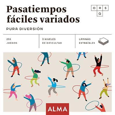 PASATIEMPOS FÁCILES VARIADOS. PURA DIVERSIÓN | 9788418933776 | SESÉ, MIQUEL | Llibreria Ombra | Llibreria online de Rubí, Barcelona | Comprar llibres en català i castellà online