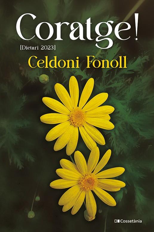 CORATGE! | 9788413563916 | FONOLL I CASANOVES, CELDONI | Llibreria Ombra | Llibreria online de Rubí, Barcelona | Comprar llibres en català i castellà online