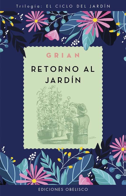 RETORNO AL JARDÍN | 9788411721103 | CUTANDA MORANT - GRIAN, TONI | Llibreria Ombra | Llibreria online de Rubí, Barcelona | Comprar llibres en català i castellà online