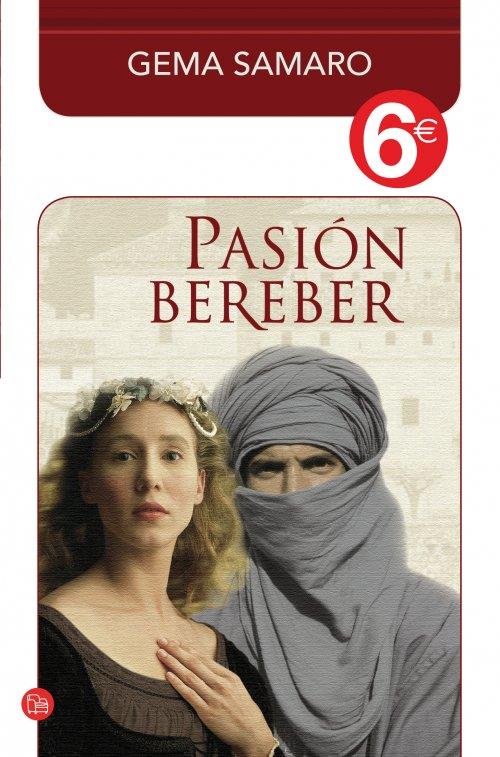 PASIÓN BEREBER (COLECCIÓN 6€) | 9788466326711 | GEMA SAMARO | Llibreria Ombra | Llibreria online de Rubí, Barcelona | Comprar llibres en català i castellà online