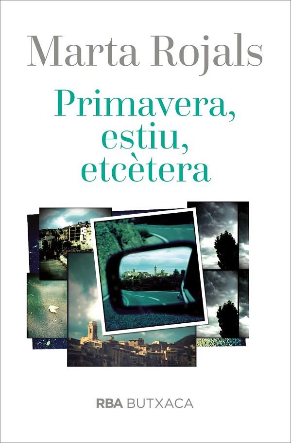 PRIMAVERA, ESTIU, ETCETERA (BUTXACA) | 9788492966912 | ROJALS DE ALAMO, MARTA | Llibreria Ombra | Llibreria online de Rubí, Barcelona | Comprar llibres en català i castellà online