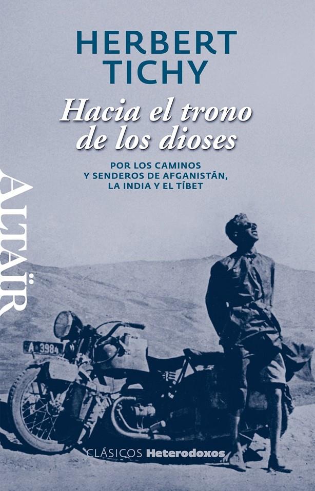 HACIA EL TRONO DE LOS DIOSES | 9788493927462 | TICHY, HERBERT | Llibreria Ombra | Llibreria online de Rubí, Barcelona | Comprar llibres en català i castellà online