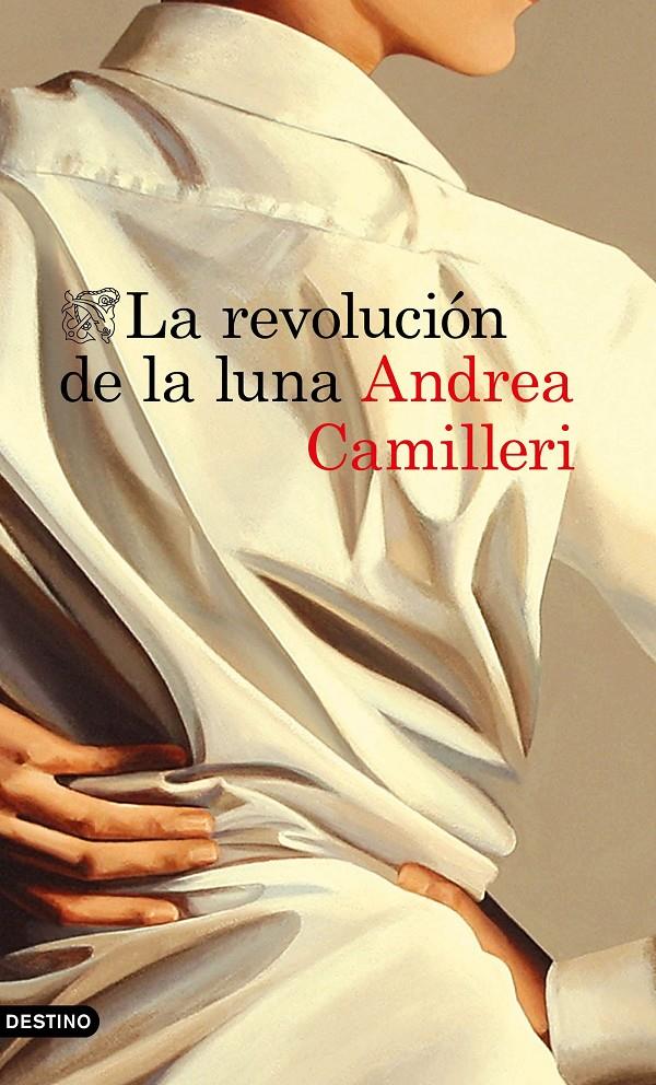 LA REVOLUCIÓN DE LA LUNA | 9788423353392 | CAMILLERI, ANDREA | Llibreria Ombra | Llibreria online de Rubí, Barcelona | Comprar llibres en català i castellà online