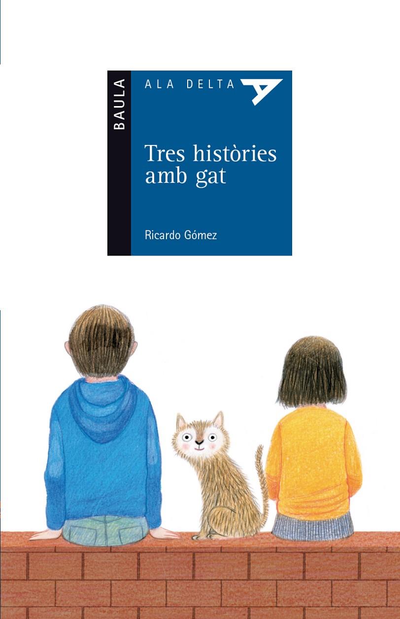 TRES HISTÒRIES AMB GAT | 9788447932771 | GÓMEZ GIL, RICARDO | Llibreria Ombra | Llibreria online de Rubí, Barcelona | Comprar llibres en català i castellà online