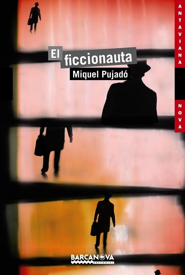 EL FICCIONAUTA | 9788448931346 | MIQUEL PUJADO | Llibreria Ombra | Llibreria online de Rubí, Barcelona | Comprar llibres en català i castellà online