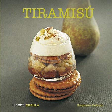 TIRAMISÚ | 9788448007157 | STÉPHANIE BULTEAU | Llibreria Ombra | Llibreria online de Rubí, Barcelona | Comprar llibres en català i castellà online