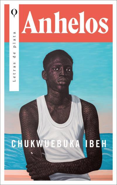 ANHELOS | 9788492919772 | CHUKWUEBUKA, IBEH | Llibreria Ombra | Llibreria online de Rubí, Barcelona | Comprar llibres en català i castellà online