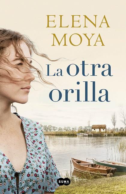 LA OTRA ORILLA | 9788491292197 | MOYA, ELENA | Llibreria Ombra | Llibreria online de Rubí, Barcelona | Comprar llibres en català i castellà online