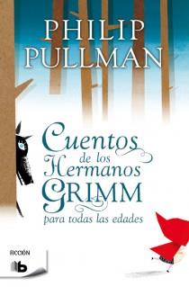 CUENTOS DE LOS HERMANOS GRIMM PARA TODAS LAS EDADES | 9788498728972 | PHILIP PULLMAN | Llibreria Ombra | Llibreria online de Rubí, Barcelona | Comprar llibres en català i castellà online