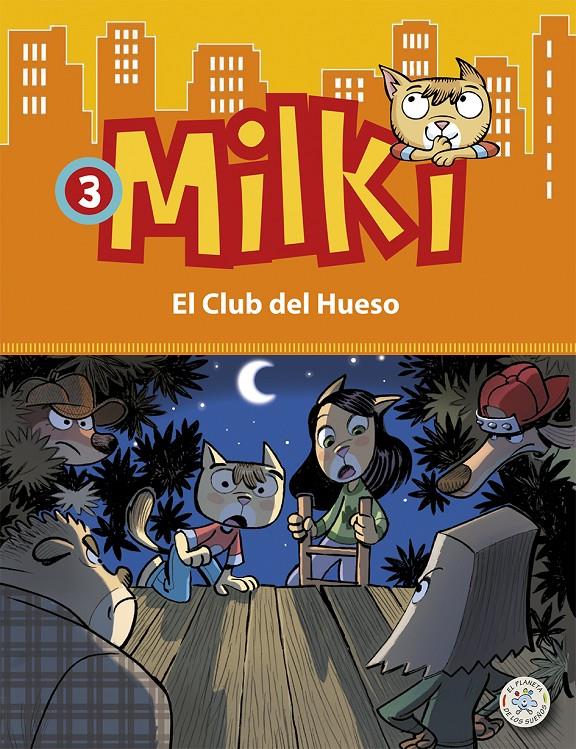 MILKI. EL CLUB DEL HUESO | 9788427135598 | ZIRONI, GIUSEPPE | Llibreria Ombra | Llibreria online de Rubí, Barcelona | Comprar llibres en català i castellà online