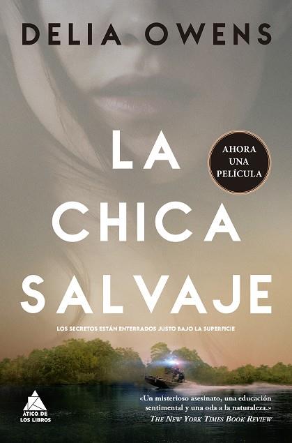 LA CHICA SALVAJE | 9788418217692 | OWENS, DELIA | Llibreria Ombra | Llibreria online de Rubí, Barcelona | Comprar llibres en català i castellà online