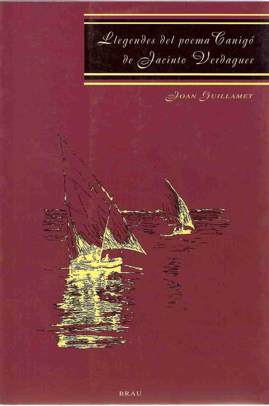 LLEGENDES DEL POEMA CANIGÓ DE JACINTO VERDAGUER | 9788488589293 | GUILLAMET TUEBOLS, JOAN | Llibreria Ombra | Llibreria online de Rubí, Barcelona | Comprar llibres en català i castellà online