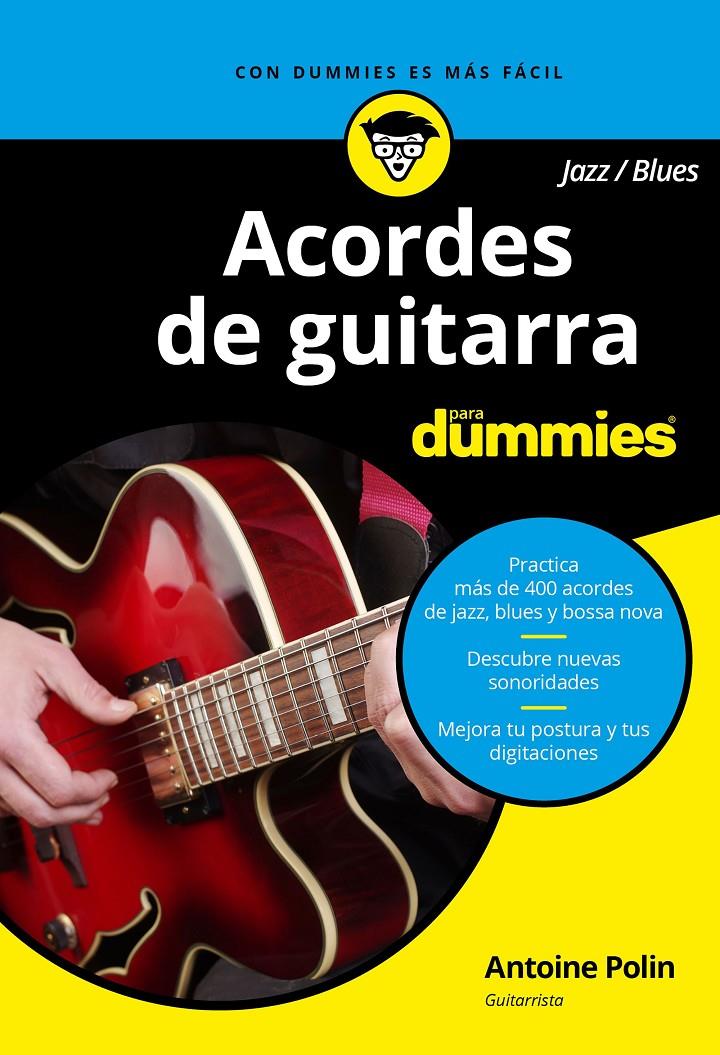 ACORDES DE GUITARRA BLUES/JAZZ PARA DUMMIES | 9788432904448 | POLIN, ANTOINE | Llibreria Ombra | Llibreria online de Rubí, Barcelona | Comprar llibres en català i castellà online